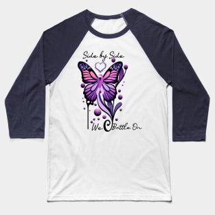Purple Ribbon Butterfly Side By Side We Battle On Support Baseball T-Shirt